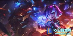 银河魔装机神安妮上架 7.20胜率重回前十,lol日服